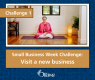 Woman sitting in Lotus position in a yoga studio. TEXT: Challenge 1, visit a new business